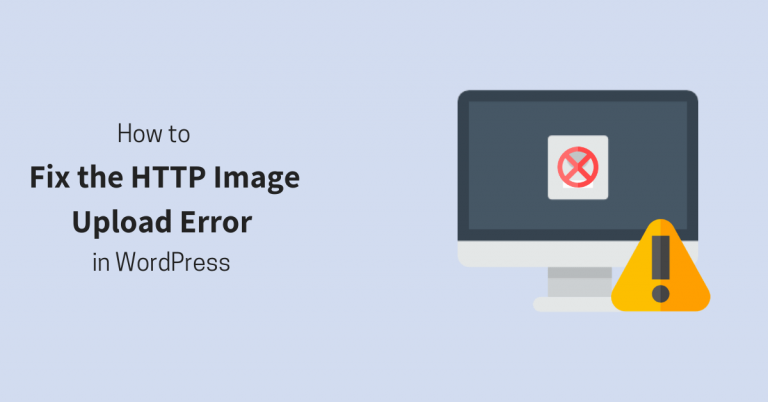 How to Fix the HTTP Image Upload Error in WordPress