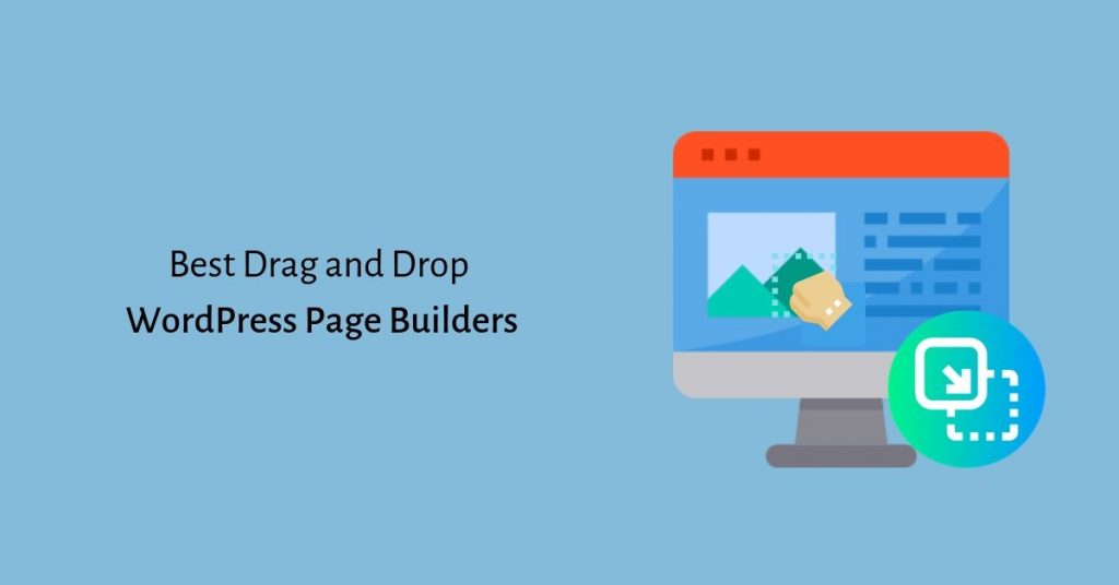 6 Best Drag and Drop WordPress Page Builders(2019)